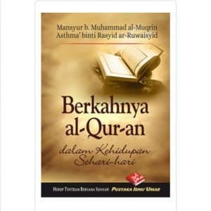 Berkahnya Al-Quran dalam Kehidupan