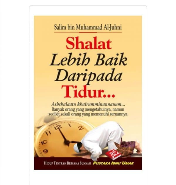 Shalat Lebih Baik Daripada Tidur? (BPB)