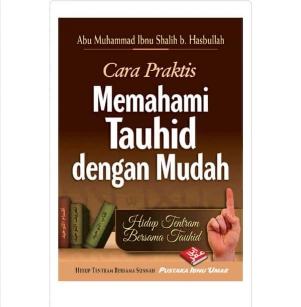 Cara Praktis Memahami Tauhid dengan Mudah (BPB)