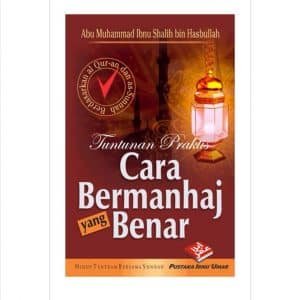 Tuntunan Praktis Cara Bermanhaj yang Benar (BPB)