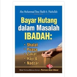Bayar Hutang dalam Masalah Ibadah (BPB)