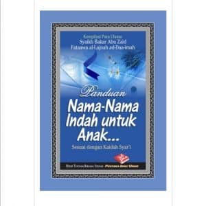 Panduan Nama-Nama Indah untuk Anak Sesuai Kaidah Syar'I (BPB)
