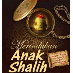Merindukan Anak Shalih (BPB)