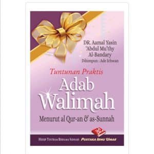 Tuntunan Praktis Adab Walimah (BPB)