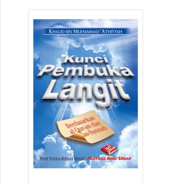 Kunci Pembuka Langit Berdasarkan Al-Quran dan As-Sunnah