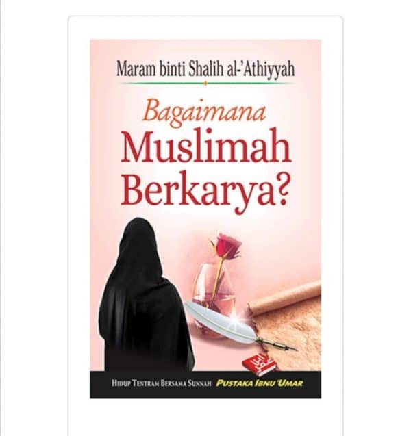 Bagaimana Muslimah Berkarya? (PB)