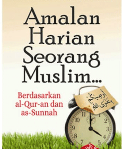 Amalan Harian Seorang Muslim (Pocket Book)