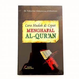 Cara Mudah dan Cepat Menghafal Al Qur?an