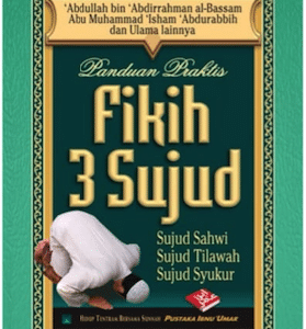 Panduan Praktis Fikih 3 Sujud (BPB)