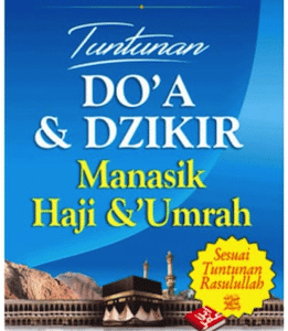 Tuntunan Do?a & Dzikir Manasik Haji & Umrah (BPB)