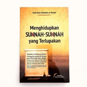 Menghidupkan SUNNAH-SUNNAH yang Terlupakan $