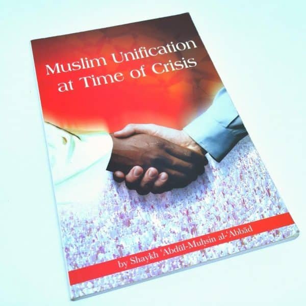 Muslim Unification at Time of Crisis
