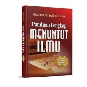 Panduan Lengkap MENUNTUT ILMU