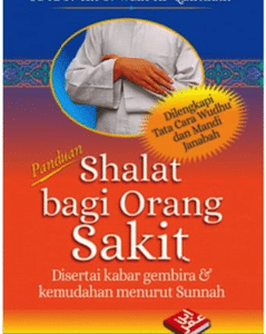 Panduan Shalat Bagi Orang Sakit (PB)
