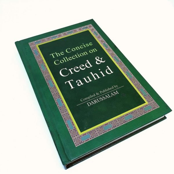 The Concise Collection on Creed & Tauhid