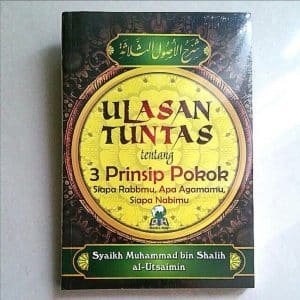 ULASAN TUNTAS Tentang 3 Prinsip Pokok
