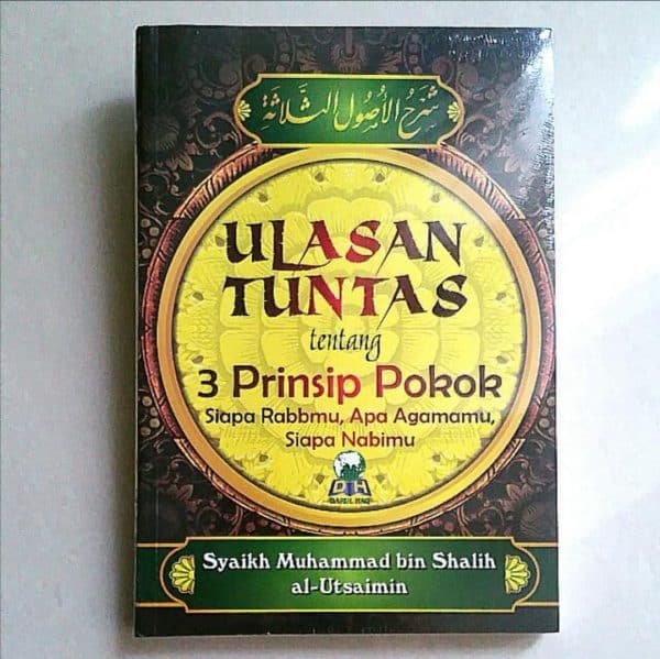 ULASAN TUNTAS Tentang 3 Prinsip Pokok